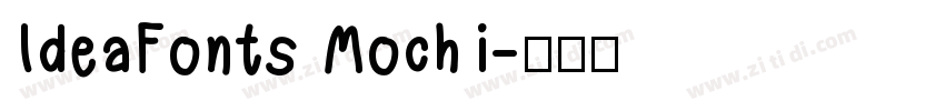 ldeaFonts Mochi字体转换